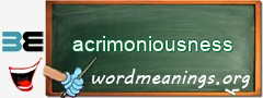 WordMeaning blackboard for acrimoniousness